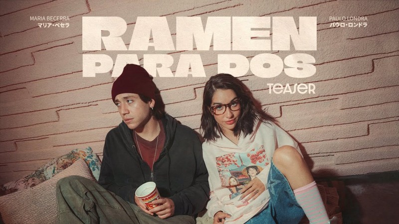 Mara Becerra y Paulo Londra estrenan hoy su colaboracin "Ramen para Dos"